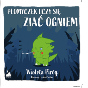 Płomyczek uczy się ziać ogniem