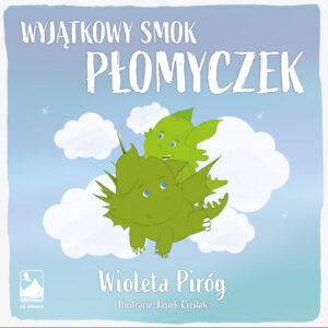 Wyjątkowy smok Płomyczek